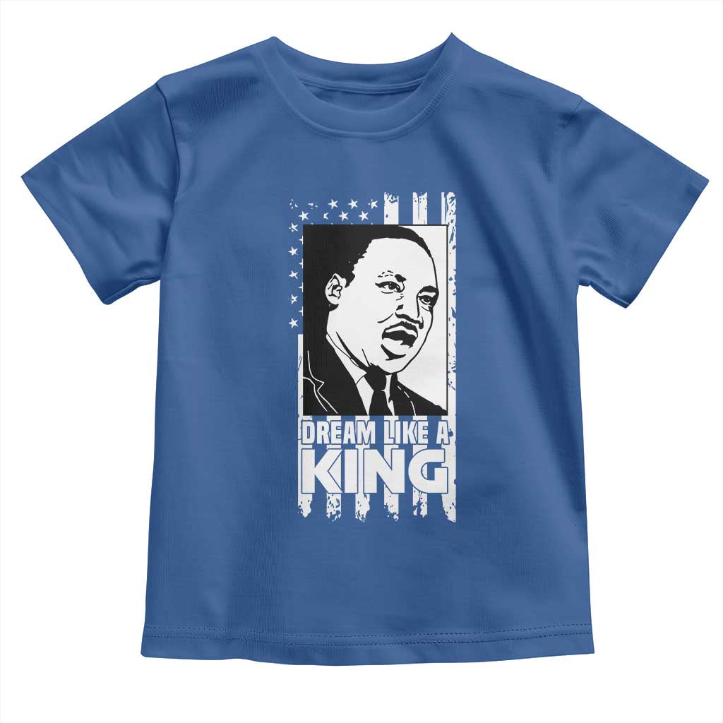Martin Luther King MLK Toddler T Shirt Dream Like A King Black History American Flag TS02 Royal Blue Print Your Wear