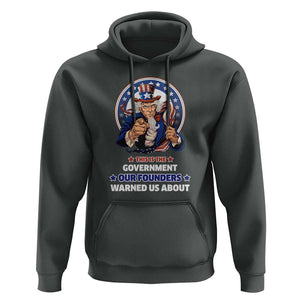 Uncle Sam Hoodie This Is The Government Our Founders Warned Us About American Flag TS02 Dark Heather Print Your Wear