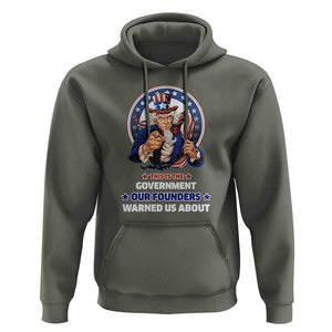 Uncle Sam Hoodie This Is The Government Our Founders Warned Us About American Flag TS02 Military Green Print Your Wear