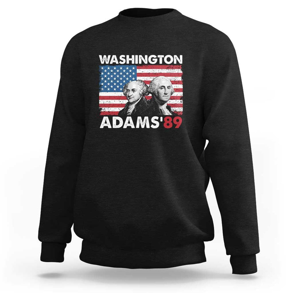 Washington Adams 1789 Sweatshirt George Washington John Adams American Founding Fathers US Flag TS02 Black Print Your Wear