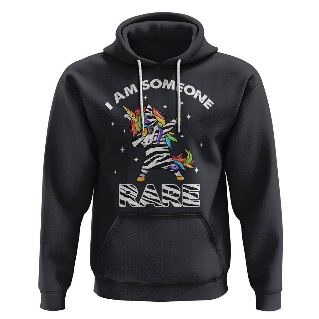 Rare Disease Day Shirts Hoodie I Am Someone Rare Rainbow Zebra Unicorn Rare Disease Awareness TS02 Black Printyourwear