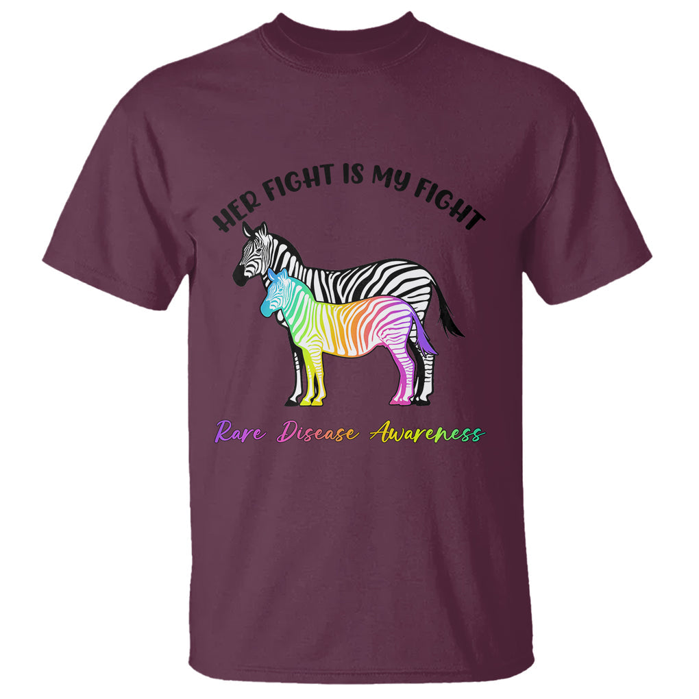 Rare Disease Day Shirts T Shirt Her Fight Is My Fight Rare Disease Awareness Support Rare Warrior Rainbow Zebra TS02 Maroon Printyourwear