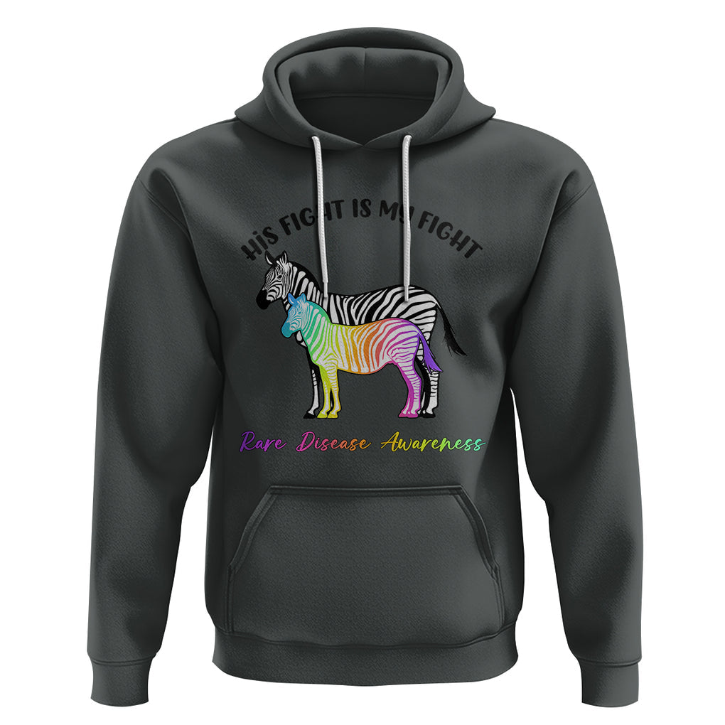 Rare Disease Day Shirts Hoodie His Fight Is My Fight Rare Disease Awareness Support Rare Warrior Rainbow Zebra TS02 Dark Heather Printyourwear