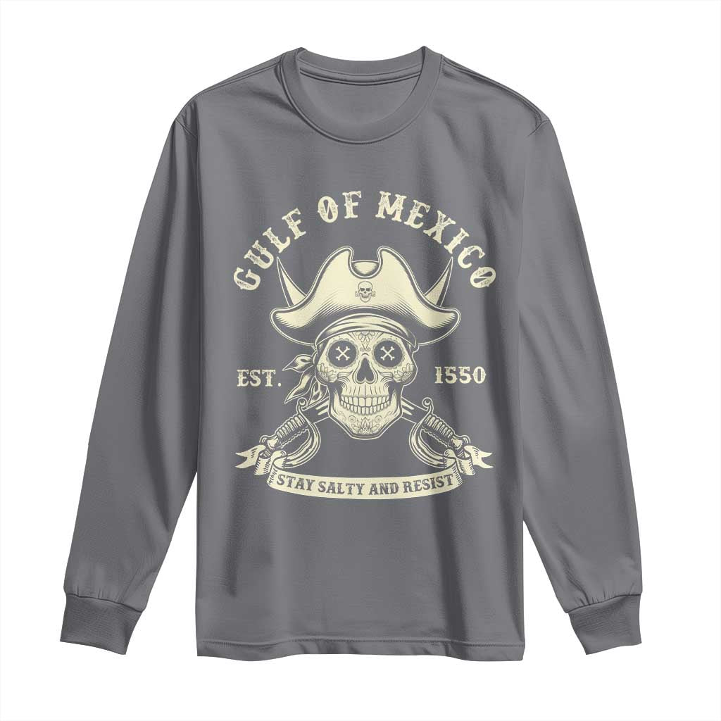 Gulf of Mexico Pirate Sugar Skull Long Sleeve Shirt Est 1550 Stay Salty And Resist TS02 Charcoal Print Your Wear