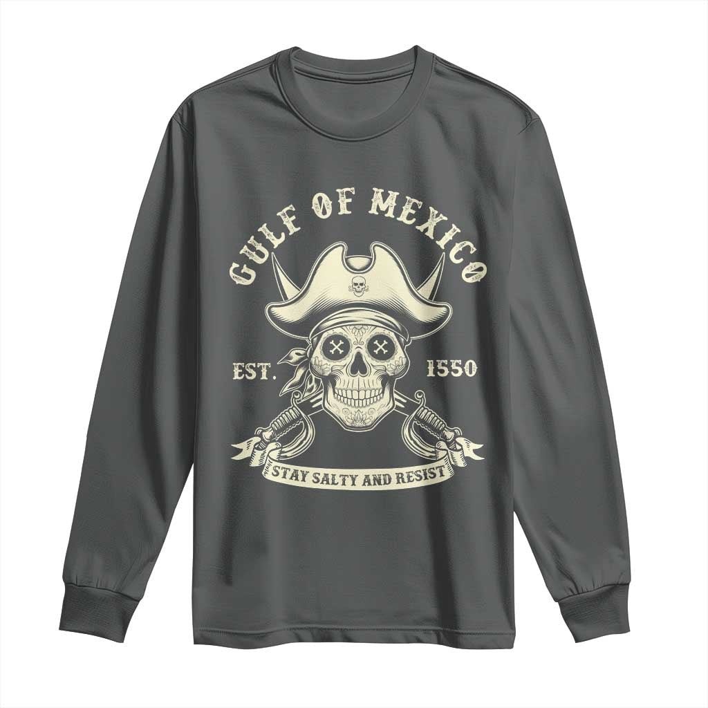 Gulf of Mexico Pirate Sugar Skull Long Sleeve Shirt Est 1550 Stay Salty And Resist TS02 Dark Heather Print Your Wear
