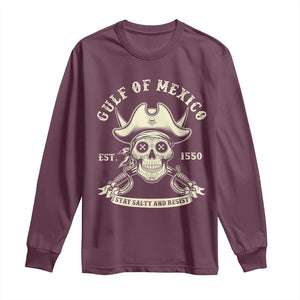 Gulf of Mexico Pirate Sugar Skull Long Sleeve Shirt Est 1550 Stay Salty And Resist TS02 Maroon Print Your Wear