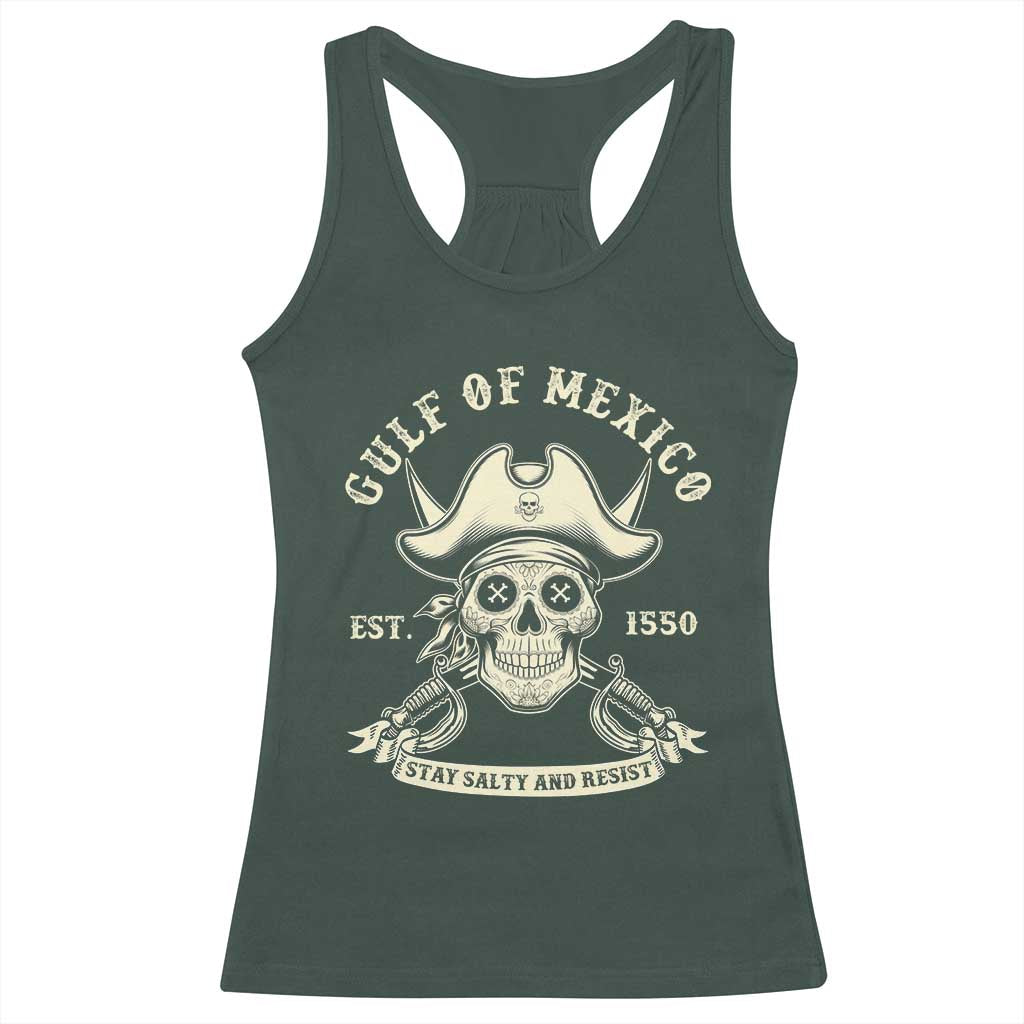 Gulf of Mexico Pirate Sugar Skull Racerback Tank Top Est 1550 Stay Salty And Resist TS02 Dark Forest Green Print Your Wear