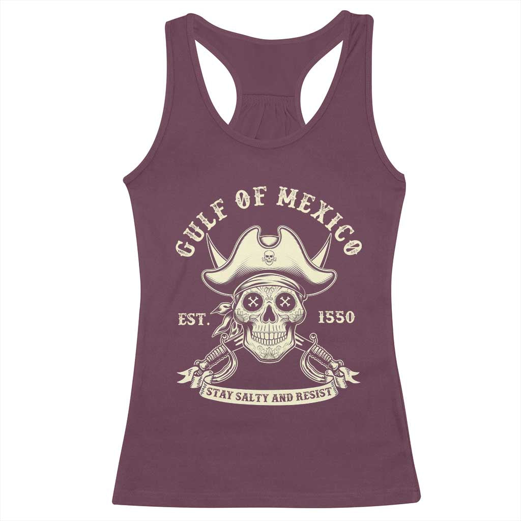 Gulf of Mexico Pirate Sugar Skull Racerback Tank Top Est 1550 Stay Salty And Resist TS02 Maroon Print Your Wear