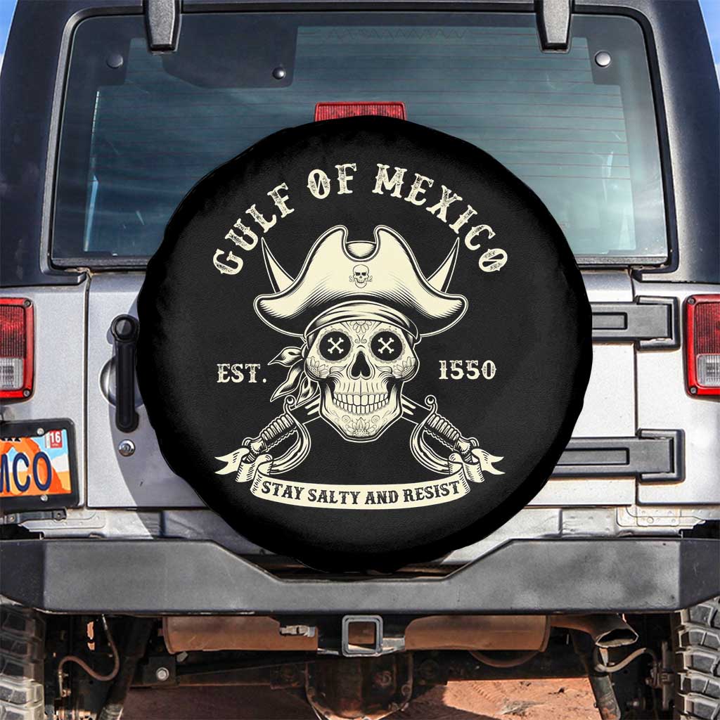 Gulf of Mexico Pirate Sugar Skull Spare Tire Cover Est 1550 Stay Salty And Resist TS02 No hole Black Print Your Wear