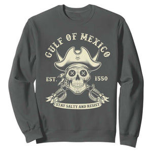 Gulf of Mexico Pirate Sugar Skull Sweatshirt Est 1550 Stay Salty And Resist TS02 Dark Heather Print Your Wear