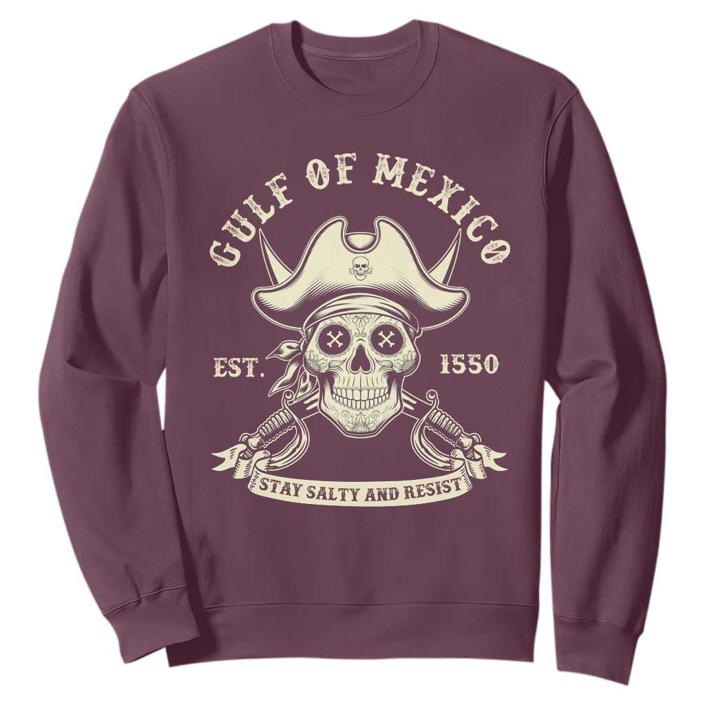 Gulf of Mexico Pirate Sugar Skull Sweatshirt Est 1550 Stay Salty And Resist TS02 Maroon Print Your Wear