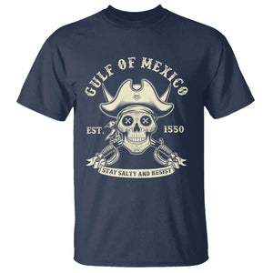 Gulf of Mexico Pirate Sugar Skull T Shirt Est 1550 Stay Salty And Resist TS02 Navy Print Your Wear