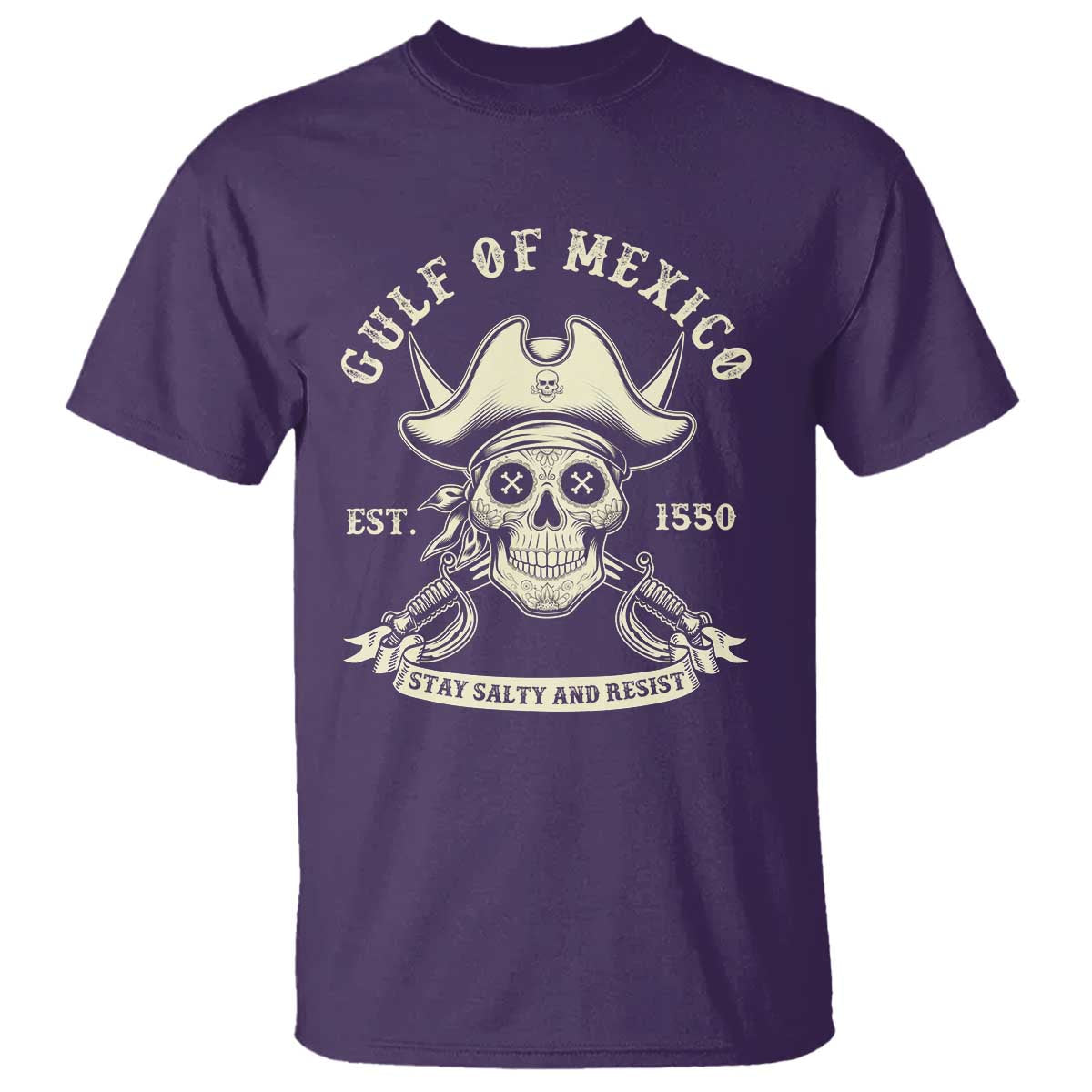 Gulf of Mexico Pirate Sugar Skull T Shirt Est 1550 Stay Salty And Resist TS02 Purple Print Your Wear