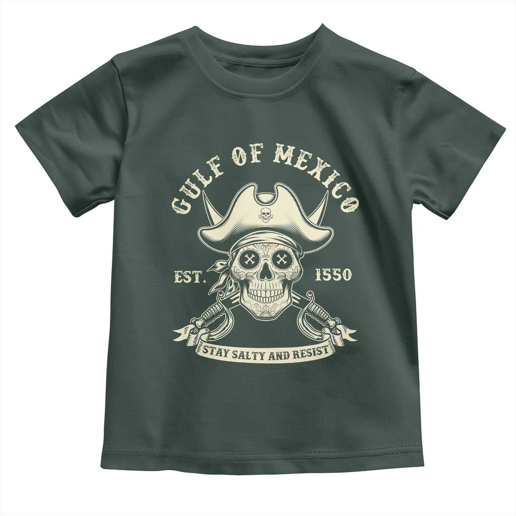 Gulf of Mexico Pirate Sugar Skull Toddler T Shirt Est 1550 Stay Salty And Resist TS02 Dark Forest Green Print Your Wear