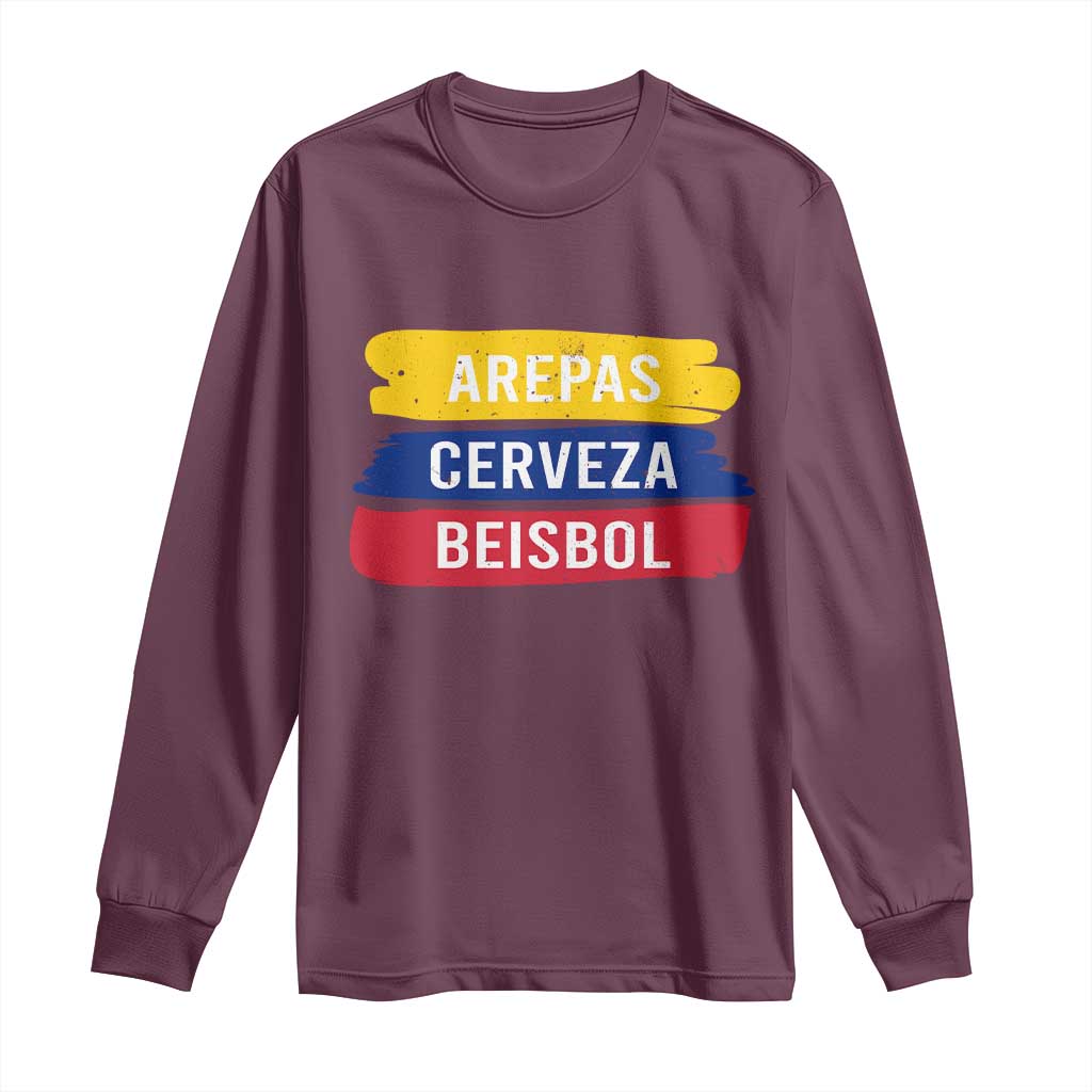 Arepas Cerveza Beisbol Venezuela Things Long Sleeve Shirt Funny Latino Food Beer and Baseball Pride TS02 Maroon Print Your Wear
