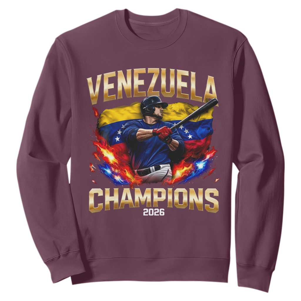 Venezuela Champions 2026 Sweatshirt Beisbol Venezuelan Pride Flag Baseball Fans TS02 Maroon Print Your Wear