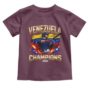 Venezuela Champions 2026 Toddler T Shirt Beisbol Venezuelan Pride Flag Baseball Fans TS02 Maroon Print Your Wear
