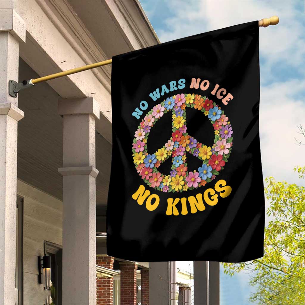 No Wars No Ice No Kings Retro Flower Garden Flag Hippie Floral Peace Sign Social Justice Anti War Protest TS02 Print Your Wear