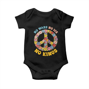 No Wars No Ice No Kings Retro Flower Baby Onesie Hippie Floral Peace Sign Social Justice Anti War Protest TS02 Black Print Your Wear