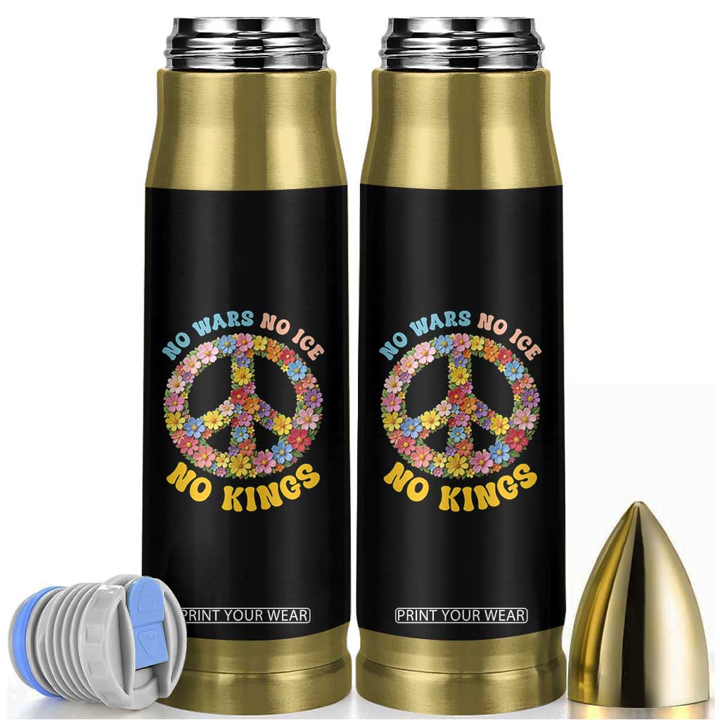 No Wars No Ice No Kings Retro Flower Bullet Tumbler Hippie Floral Peace Sign Social Justice Anti War Protest TS02 Black Print Your Wear