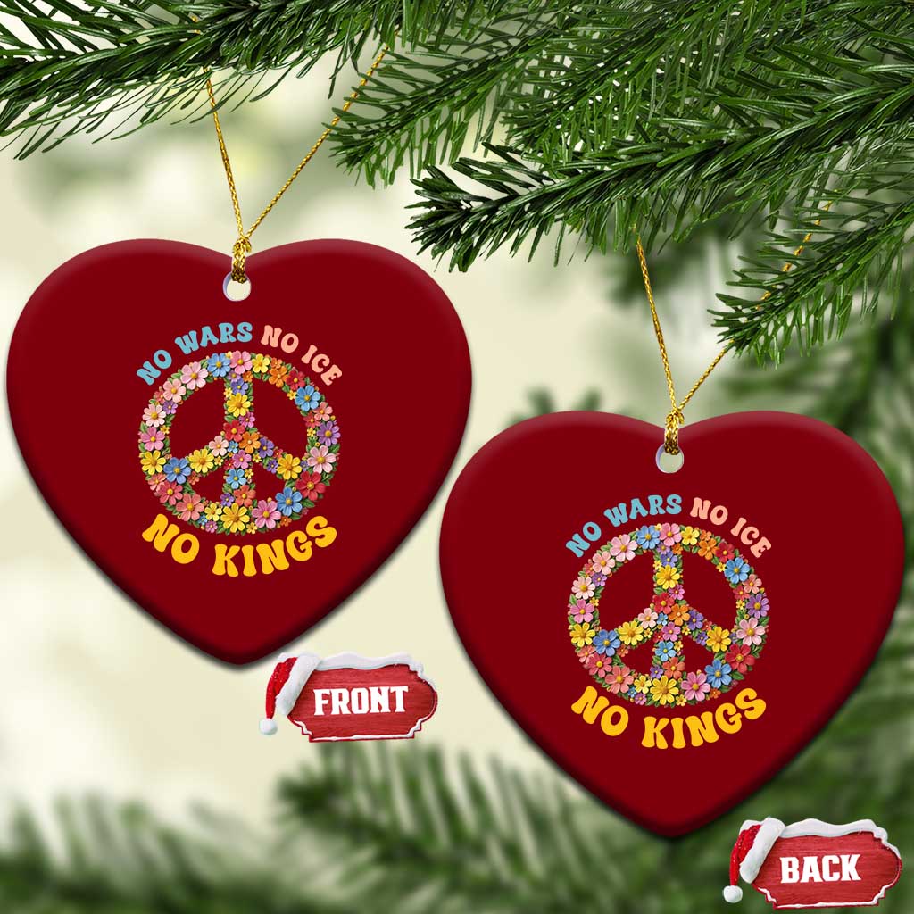 No Wars No Ice No Kings Retro Flower Ceramic Ornament Hippie Floral Peace Sign Social Justice Anti War Protest TS02 Print Your Wear
