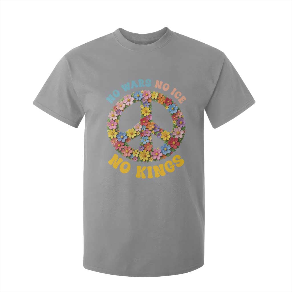 No Wars No Ice No Kings Retro Flower T Shirt For Kid Hippie Floral Peace Sign Social Justice Anti War Protest TS02 Sport Gray Print Your Wear
