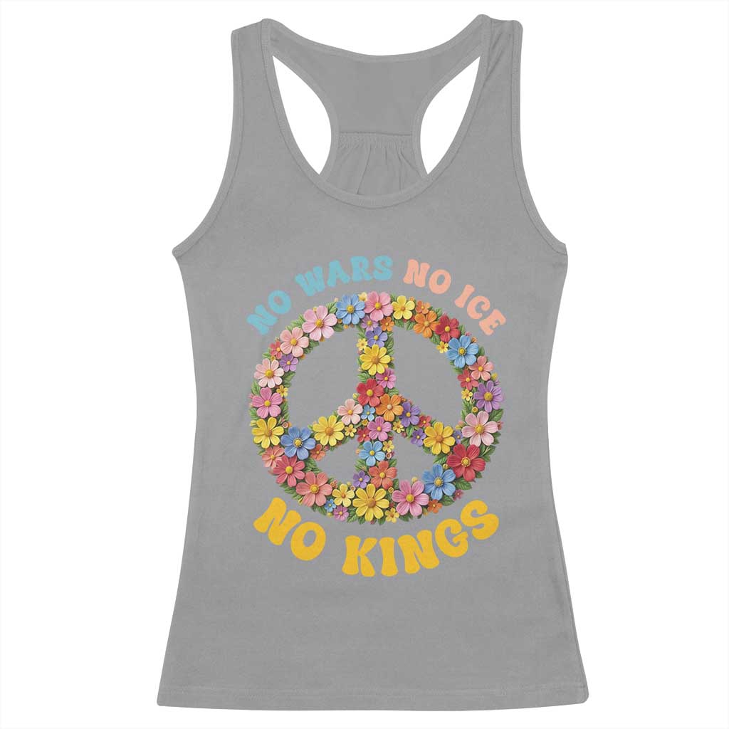 No Wars No Ice No Kings Retro Flower Racerback Tank Top Hippie Floral Peace Sign Social Justice Anti War Protest TS02 Sport Gray Print Your Wear