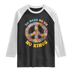 No Wars No Ice No Kings Retro Flower Raglan Shirt Hippie Floral Peace Sign Social Justice Anti War Protest TS02 Black White Print Your Wear