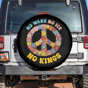 No Wars No Ice No Kings Retro Flower Spare Tire Cover Hippie Floral Peace Sign Social Justice Anti War Protest TS02 No hole Black Print Your Wear