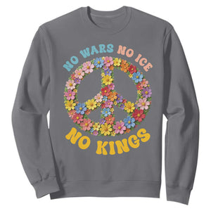 No Wars No Ice No Kings Retro Flower Sweatshirt Hippie Floral Peace Sign Social Justice Anti War Protest TS02 Charcoal Print Your Wear