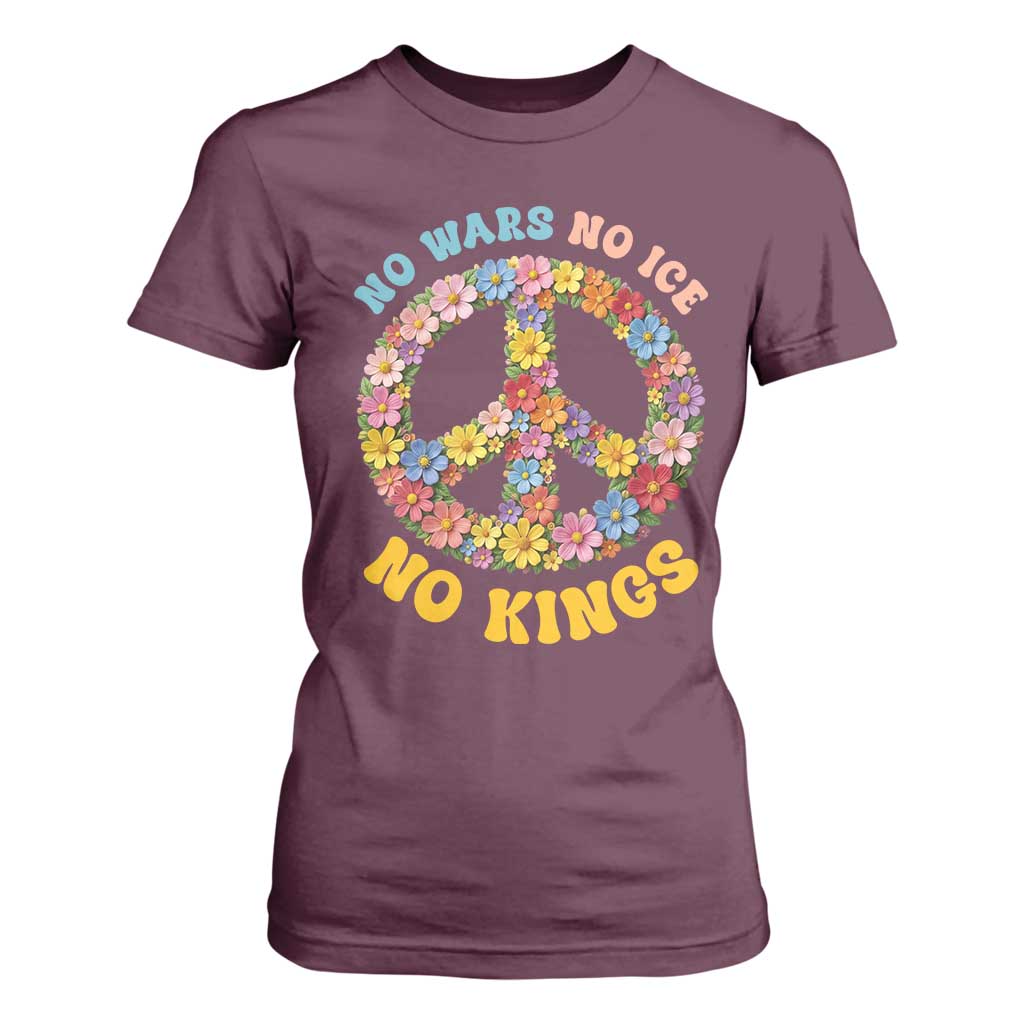 No Wars No Ice No Kings Retro Flower T Shirt For Women Hippie Floral Peace Sign Social Justice Anti War Protest TS02 Maroon Print Your Wear