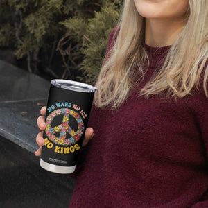 No Wars No Ice No Kings Retro Flower Tumbler Cup Hippie Floral Peace Sign Social Justice Anti War Protest TS02 Print Your Wear