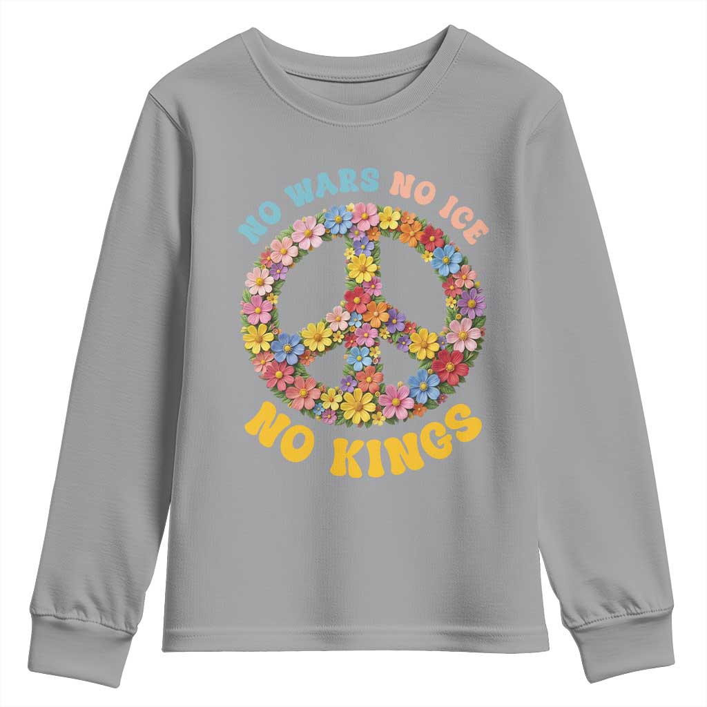 No Wars No Ice No Kings Retro Flower Youth Sweatshirt Hippie Floral Peace Sign Social Justice Anti War Protest TS02 Sport Gray Print Your Wear