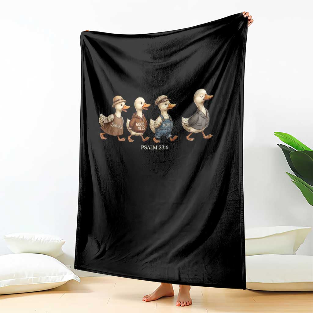 Funny Christian Psalm 23:6 Duck Pun Throw Blanket Surely Goodness and Mercy Cute Bible Humor Gift TS02 Print Your Wear