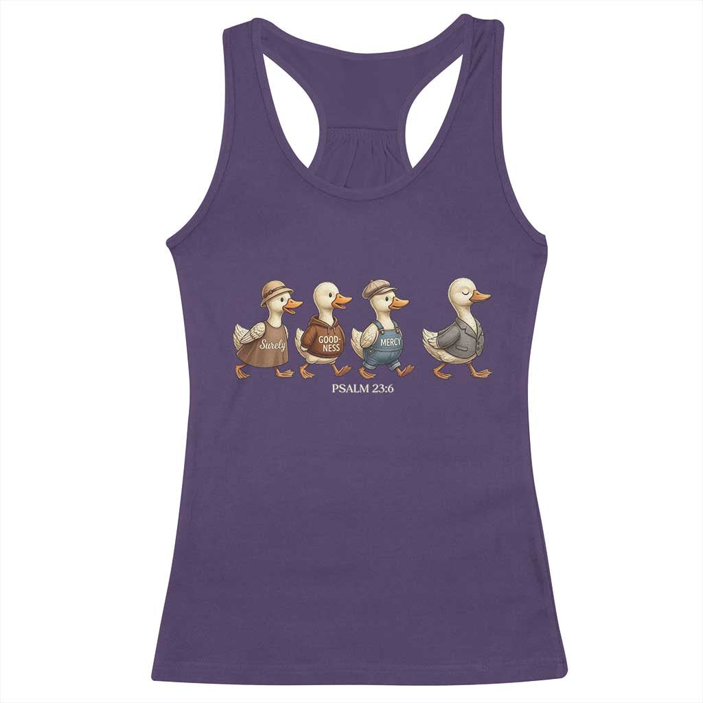 Funny Christian Psalm 23:6 Duck Pun Racerback Tank Top Surely Goodness and Mercy Cute Bible Humor Gift TS02 Purple Print Your Wear