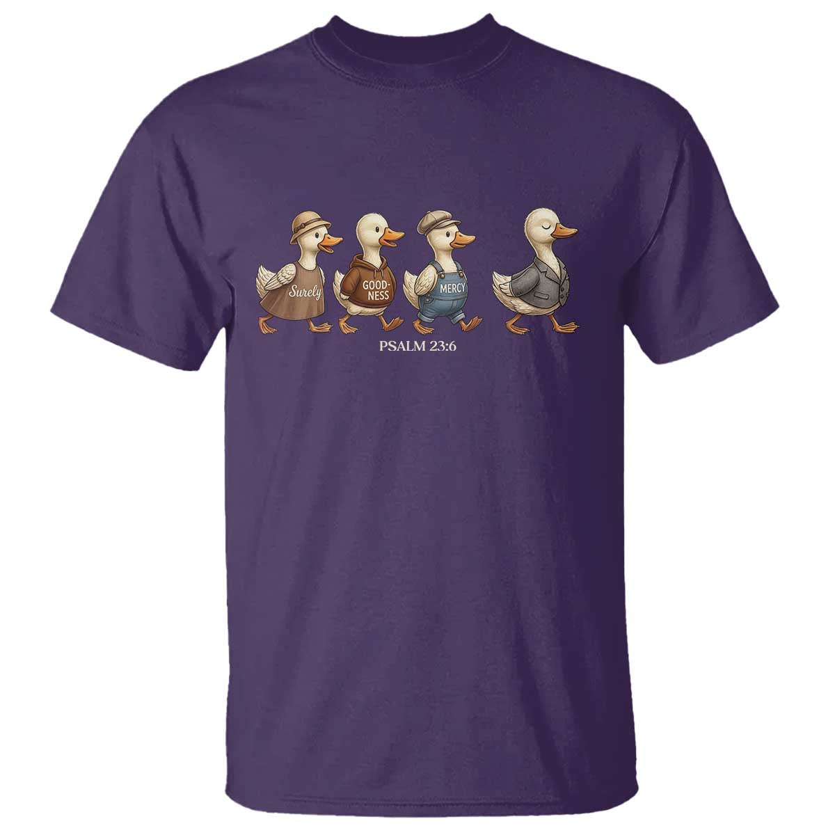 Funny Christian Psalm 23:6 Duck Pun T Shirt Surely Goodness and Mercy Cute Bible Humor Gift TS02 Purple Print Your Wear
