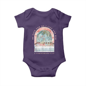 Christian Faith Last Supper Scripture Baby Onesie He Died for Me So I Live for Him Corinthians 5:15 Inspiration TS02 Purple Print Your Wear