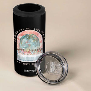 Christian Faith Last Supper Scripture 4 in 1 Can Cooler Tumbler He Died for Me So I Live for Him Corinthians 5:15 Inspiration TS02 Print Your Wear