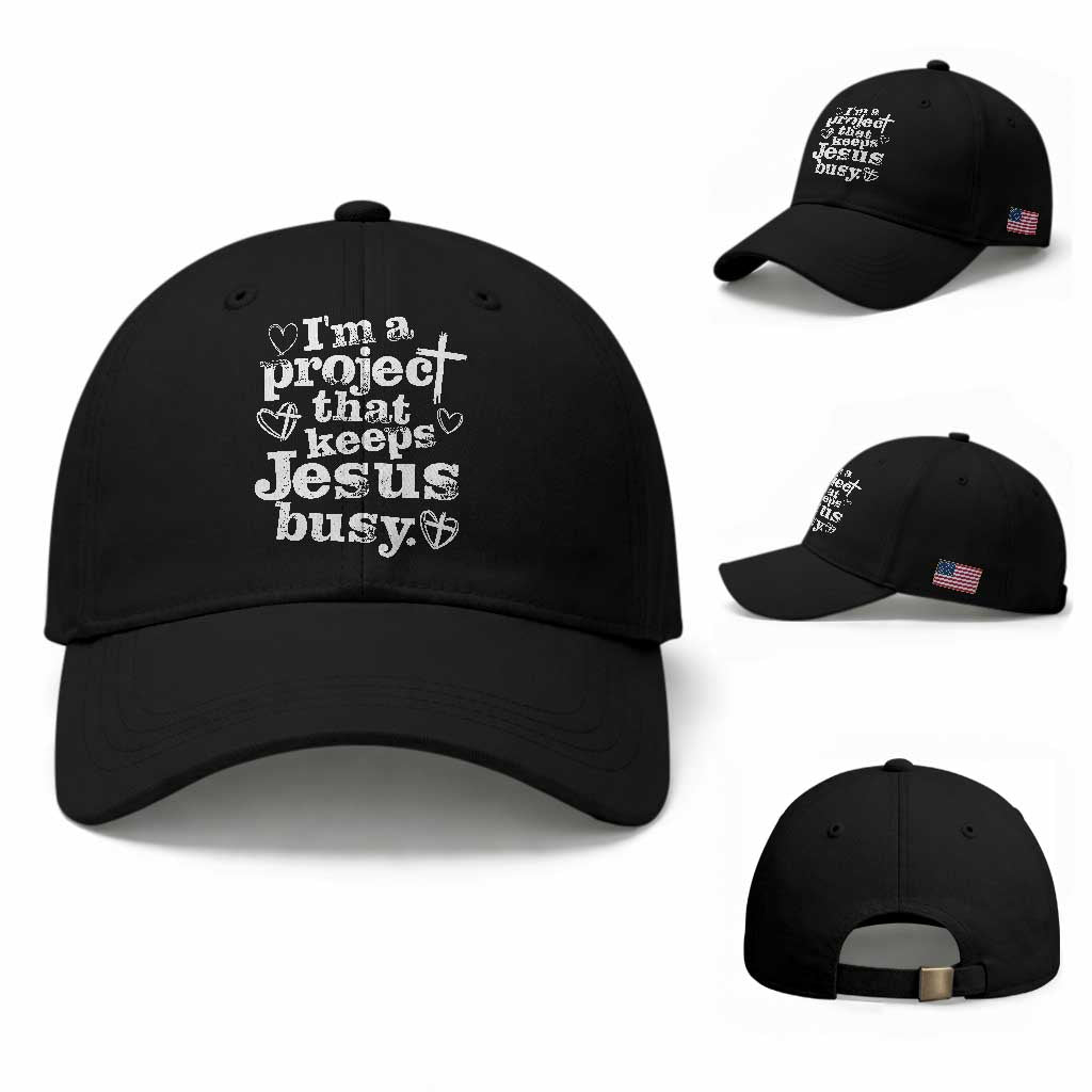 I am a Project That Keeps Jesus Busy Funny Christian Typography Baseball Cap Faith Humor Inspirational Gift