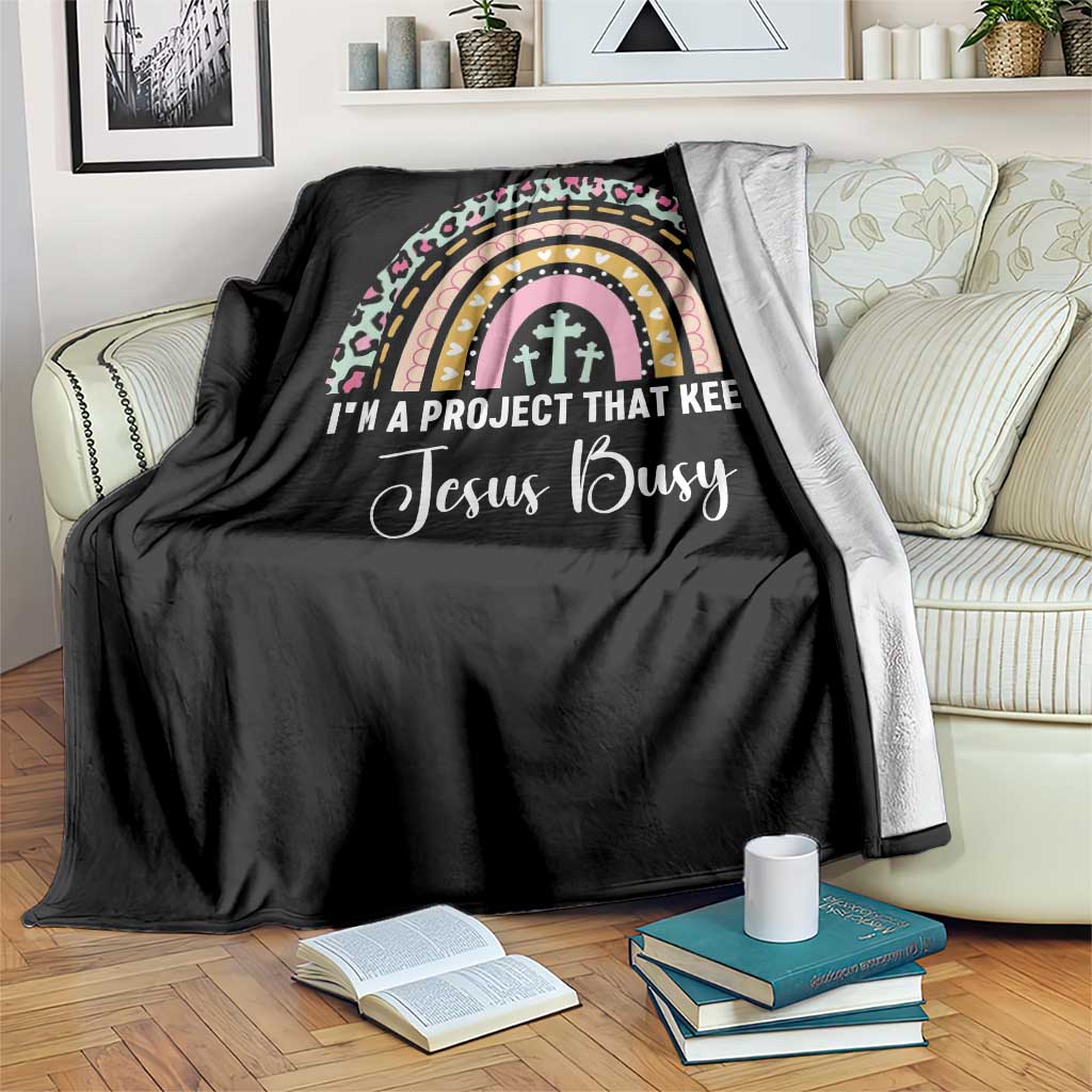 I am a Project That Keeps Jesus Busy Rainbow Cross Throw Blanket Cute Christian Faith Humor TS02 Print Your Wear