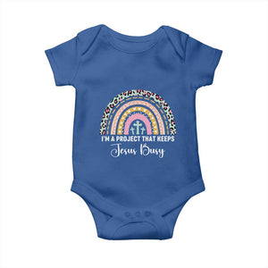 I am a Project That Keeps Jesus Busy Rainbow Cross Baby Onesie Cute Christian Faith Humor TS02 Royal Blue Print Your Wear