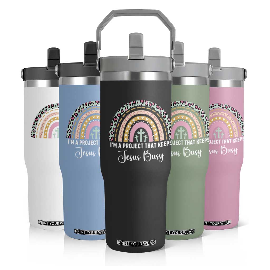 I am a Project That Keeps Jesus Busy Rainbow Cross Flip Straw Tumbler Cute Christian Faith Humor TS02 Print Your Wear