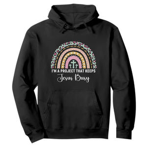 I am a Project That Keeps Jesus Busy Rainbow Cross Hoodie Cute Christian Faith Humor TS02 Black Print Your Wear