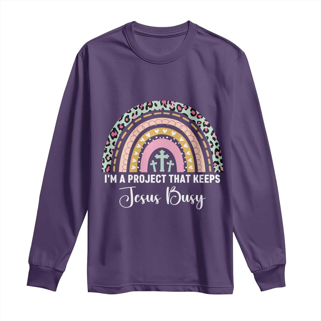 I am a Project That Keeps Jesus Busy Rainbow Cross Long Sleeve Shirt Cute Christian Faith Humor TS02 Purple Print Your Wear