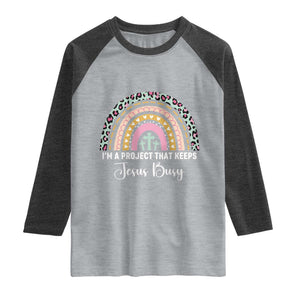 I am a Project That Keeps Jesus Busy Rainbow Cross Raglan Shirt Cute Christian Faith Humor TS02 Heather Gray Heather Charcoal Print Your Wear