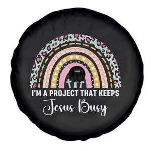 I am a Project That Keeps Jesus Busy Rainbow Cross Spare Tire Cover Cute Christian Faith Humor TS02 Print Your Wear