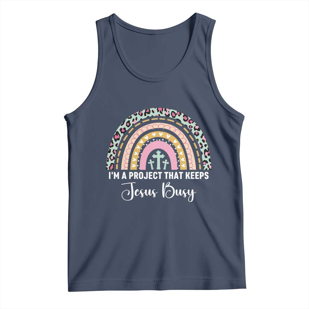 I am a Project That Keeps Jesus Busy Rainbow Cross Tank Top Cute Christian Faith Humor TS02 Navy Print Your Wear