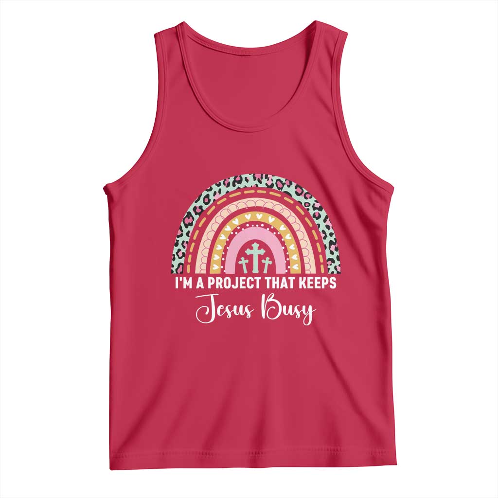 I am a Project That Keeps Jesus Busy Rainbow Cross Tank Top Cute Christian Faith Humor TS02 Red Print Your Wear
