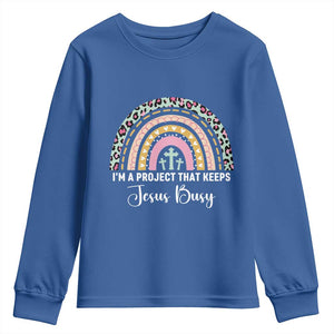 I am a Project That Keeps Jesus Busy Rainbow Cross Youth Sweatshirt Cute Christian Faith Humor TS02 Royal Blue Print Your Wear