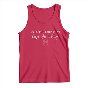 I am a Project That Keeps Jesus Busy Coquette Bow Tank Top Christian Faith Humor TS02 Red Print Your Wear